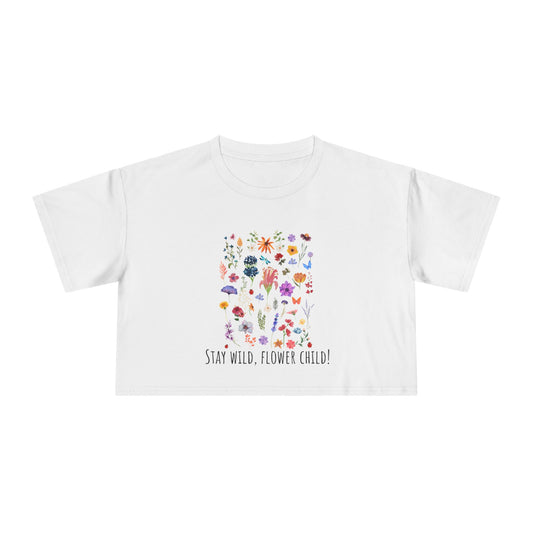 Stay Wild Flower Child Women's Crop Tee - Boho Floral Graphic Shirt