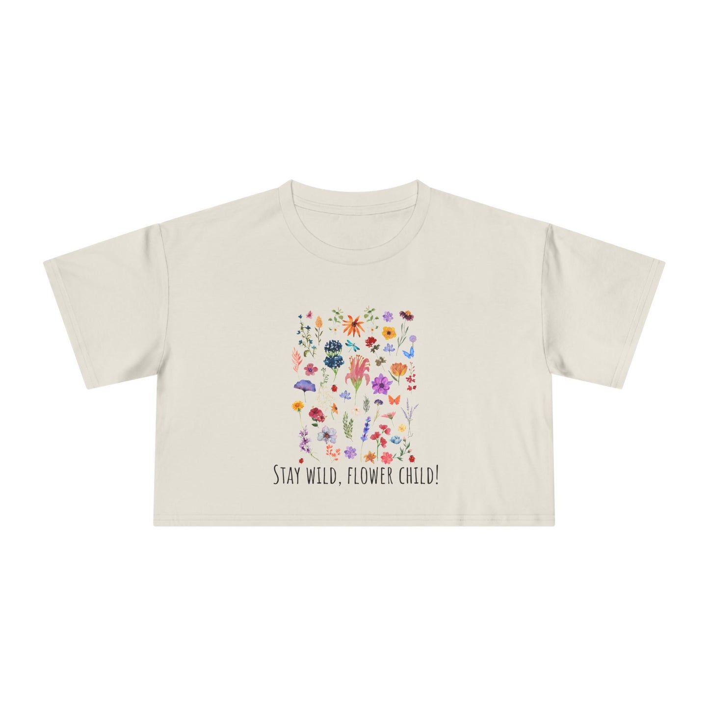 Stay Wild Flower Child Women's Crop Tee - Boho Floral Graphic Shirt